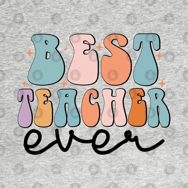 Best Teacher Ever | Best Teacher Gift | Co-worker Gift | Gift For Teacher by Vanglorious Joy